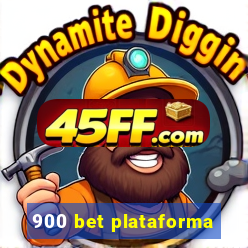 900 bet plataforma